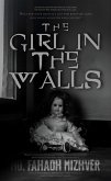 The Girl In The Walls (eBook, ePUB)