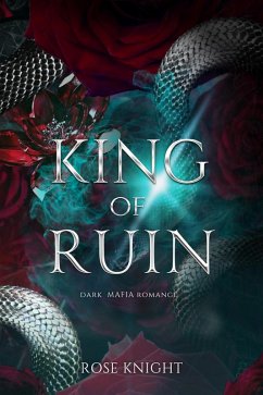 Cover King of Ruin: Dark Mafia Romance (King of Hearts Duet, #2) (eBook, ePUB)