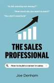 The Sales Professional (eBook, ePUB) The Sales Professional (eBook, ePUB)