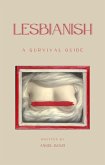 Lesbianish: A Survival Guide (eBook, ePUB) Lesbianish: A Survival Guide (eBook, ePUB)