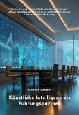 Künstliche Intelligenz als Führungspartner (eBook, ePUB)
