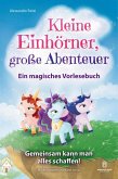 Kleine Einhörner, große Abenteuer - Ein magisches Vorlesebuch: (eBook, ePUB)