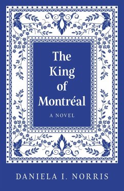 Cover The King of Montreal (eBook, ePUB)