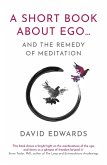 A Short Book About Ego... (eBook, ePUB)