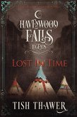Lost in Time (Legends of Havenwood Falls, #1) (eBook, ePUB) Lost in Time (Legends of Havenwood Falls, #1) (eBook, ePUB)