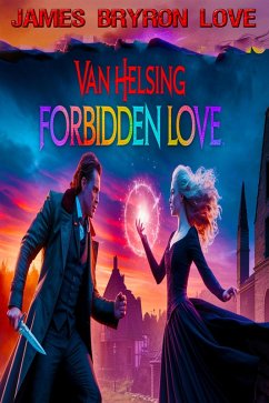 Cover Van Helsing- Forbidden Love (eBook, ePUB)