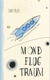 Mondflugtraum (eBook, ePUB)