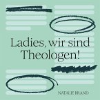 Ladies, wir sind Theologen! (MP3-Download)