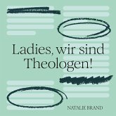 Ladies, wir sind Theologen! (MP3-Download)
