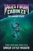 Tales From Cabin 23: The Sinking House (eBook, ePUB)