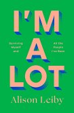 I'm a Lot (eBook, ePUB)
