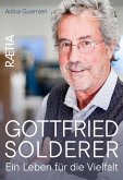 Gottfried Solderer. Ein Leben für die Vielfalt (eBook, ePUB)