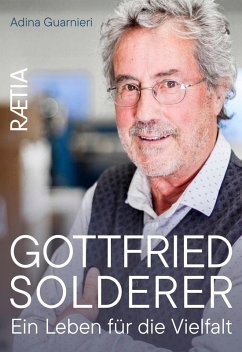 Cover Gottfried Solderer. Ein Leben für die Vielfalt (eBook, ePUB)
