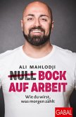 (Null) Bock auf Arbeit (eBook, PDF)