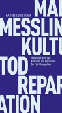 Kulturtod und Reparation (eBook, ePUB) Kulturtod und Reparation (eBook, ePUB)