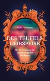 Des Teufels Leibspeise (eBook, ePUB)