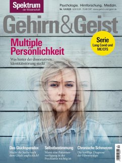 Gehirn&Geist 12/2025 Multiple Persönlichkeit (eBook, PDF)
