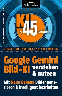 Cover Google Gemini Bild-KI verstehen & nutzen   mit Nano Banana Bilder erstellen und intelligent bearbeiten (eBook, ePUB)