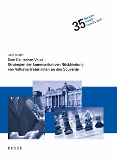 Cover Dem Deutschen Volke - Strategien der kommunikativen Rückbindung von Volksvertreter:innen an den Souverän (eBook, PDF)