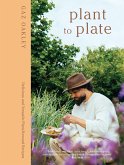 Plant to Plate (eBook, ePUB) Plant to Plate (eBook, ePUB)