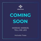 Mirror, Mirror, Tell me Lies (MP3-Download)