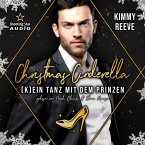 Christmas Cinderella: (K)ein Tanz mit dem Prinzen (MP3-Download)