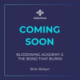 Bloodwing Academy 2: The Bond That Burns (MP3-Download)