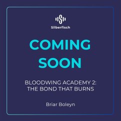 Cover Bloodwing Academy 2: The Bond That Burns (MP3-Download)