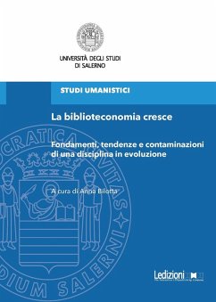 La biblioteconomia cresce (eBook, ePUB) - Bilotta, Anna