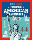 TIME for Kids: Exploring American Landmarks (eBook, ePUB)