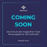 Die Schule der magischen Tiere Neuausgabe 8: Voll verknallt! (MP3-Download)