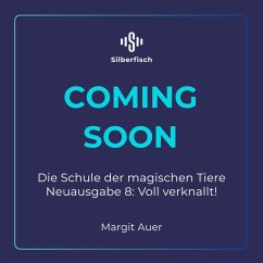 Die Schule der magischen Tiere Neuausgabe 8: Voll verknallt! (MP3-Download) - Auer, Margit