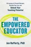 The Empowered Educator (eBook, ePUB)