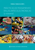 Prácticas de pensamiento en las artes electrónicas (y viceversa) (eBook, ePUB)