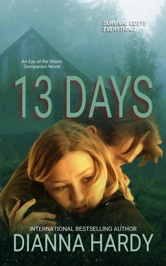 Cover 13 Days: An Eye of the Storm Companion Novel (eBook, ePUB)