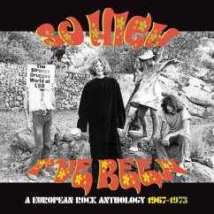 Cover So High I'Ve Been: A European Rock Anthology