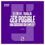 El fin del trabajo : ¿es posible una sociedad sin empleo ? (eBook, ePUB)