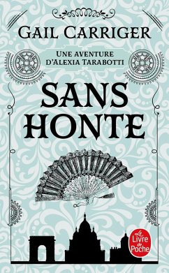 Cover Sans honte (Le Protectorat de l'ombrelle, Tome 3) (eBook, ePUB)