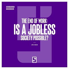 The End of Work : Is a Jobless Society Possible ? (eBook, ePUB) - Verdun, Léwis