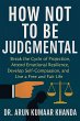 How Not to Be Judgmental (SUCCESS AND... - Bild 1