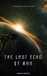 The Last Echo of Man (eBook, ePUB) - Bild 1