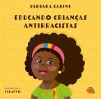 Educando crianças antirracistas 2ª edição (eBook, ePUB)