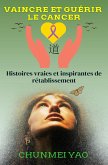 Vaincre et Guérir le Cancer (eBook, ePUB)