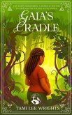 Gaia's Cradle (Chronicles of the Elements: The Fénix's Tales, #2) (eBook, ePUB) Gaia's Cradle (Chronicles of the Elements: The Fénix's Tales, #2) (eBook, ePUB)