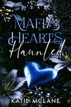 Cover Mafia Hearts - Haunted (eBook, ePUB)
