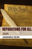 Reparations for All Bill of 2025 Introduced on Behalf of We the People by Jawanna Dean (eBook, ePUB)