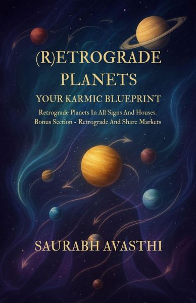 RETROGRADE PLANETS: Your Karmic Blueprint (eBook, ePUB)