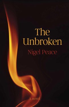 The Unbroken (eBook, ePUB) - Peace, Nigel