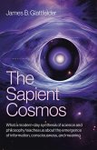 The Sapient Cosmos (eBook, ePUB)