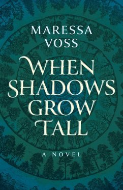 When Shadows Grow Tall (eBook, ePUB) - Voss, Maressa
